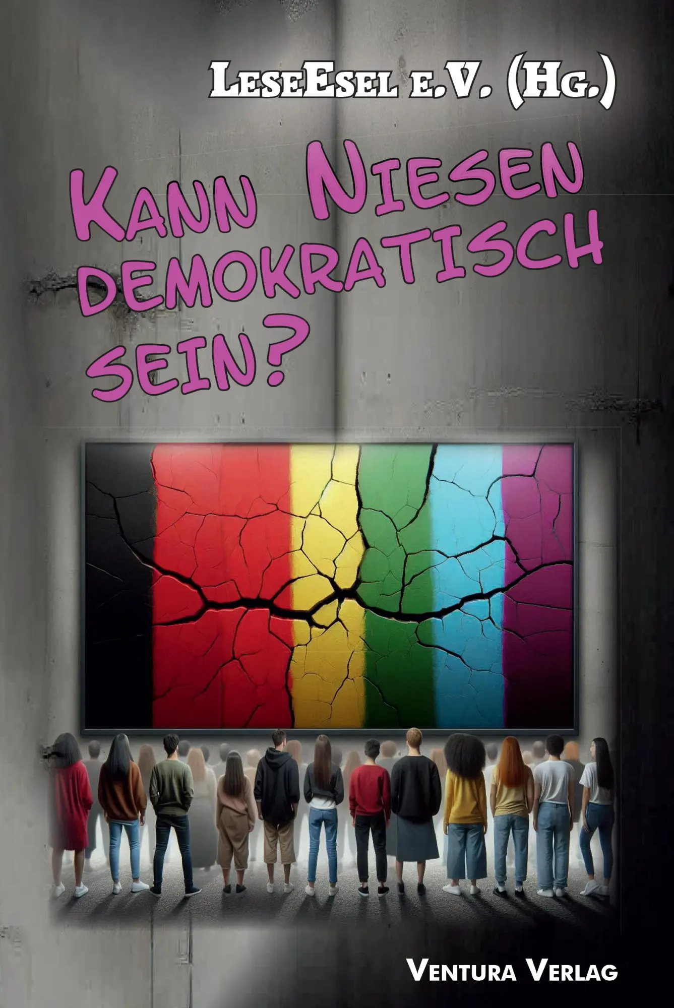 Cover: 9783940853417 | Kann Niesen demokratisch sein? | (Hg. Leseesel e. V. | Taschenbuch
