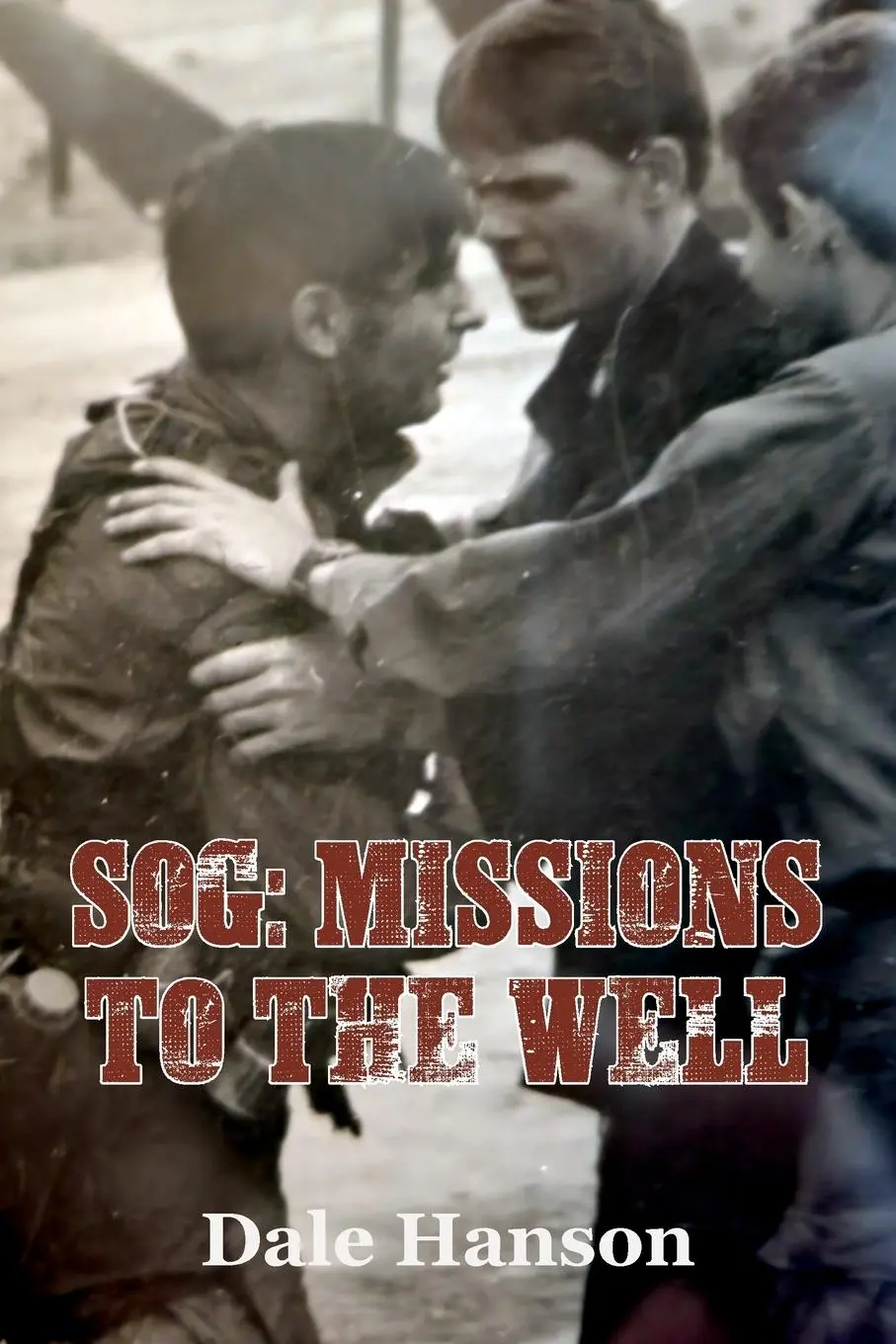 Cover: 9798992753417 | SOG Missions to the Well | Dale Hanson | Taschenbuch | Englisch | 2025