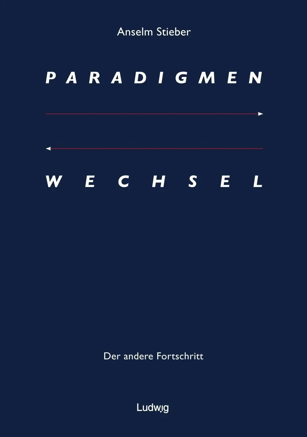 Cover: 9783869353517 | Paradigmenwechsel: Der andere Fortschritt | Der andere Fortschritt