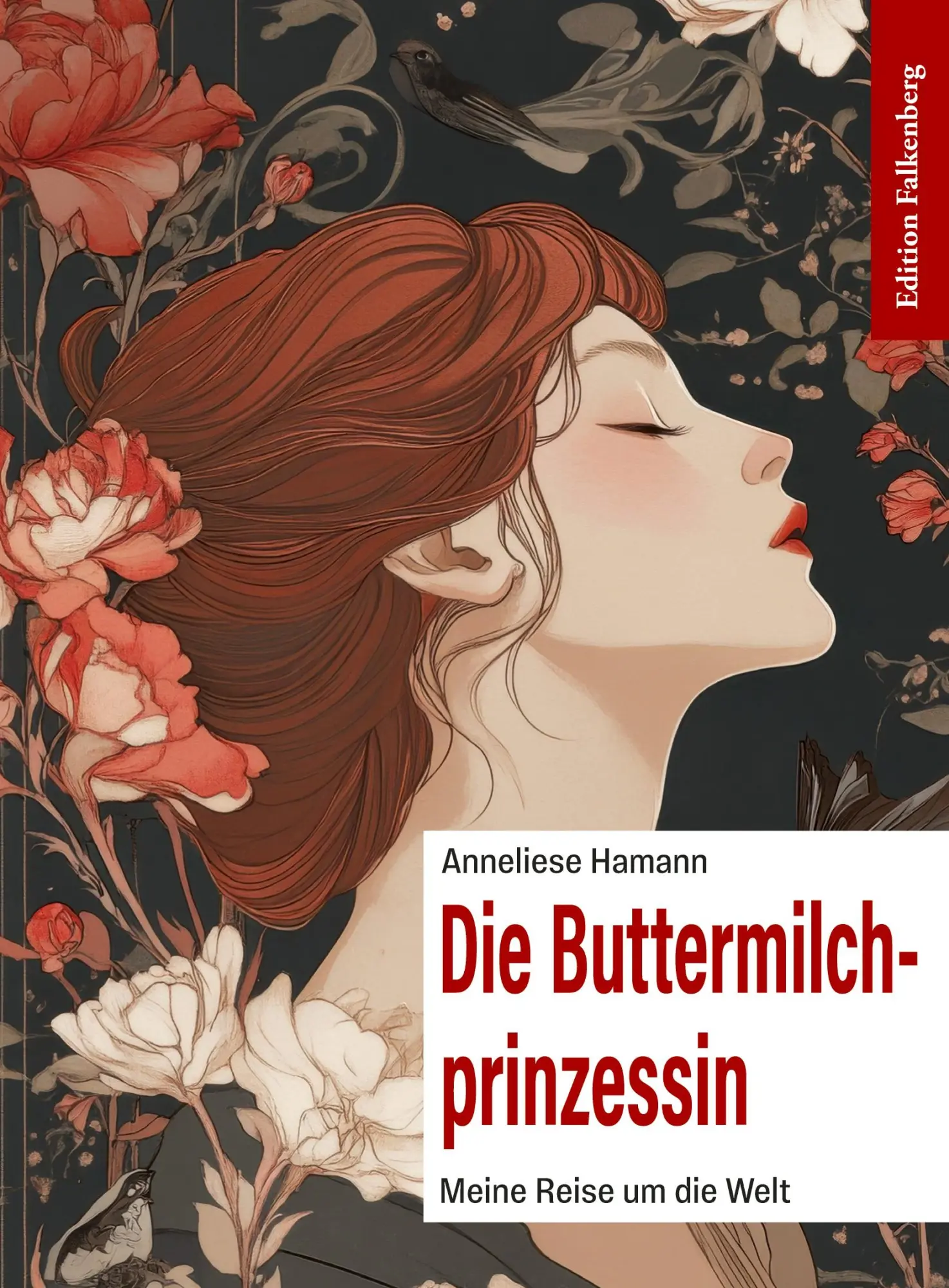 Cover: 9783954943517 | Die Buttermilchprinzessin | Meine Reise um die Welt | Anneliese Hamann