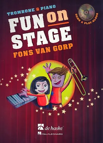 Cover: 9789043133517 | Fun on Stage | Trombone &amp; Piano | Fons van Gorp | Buch + CD | 2009