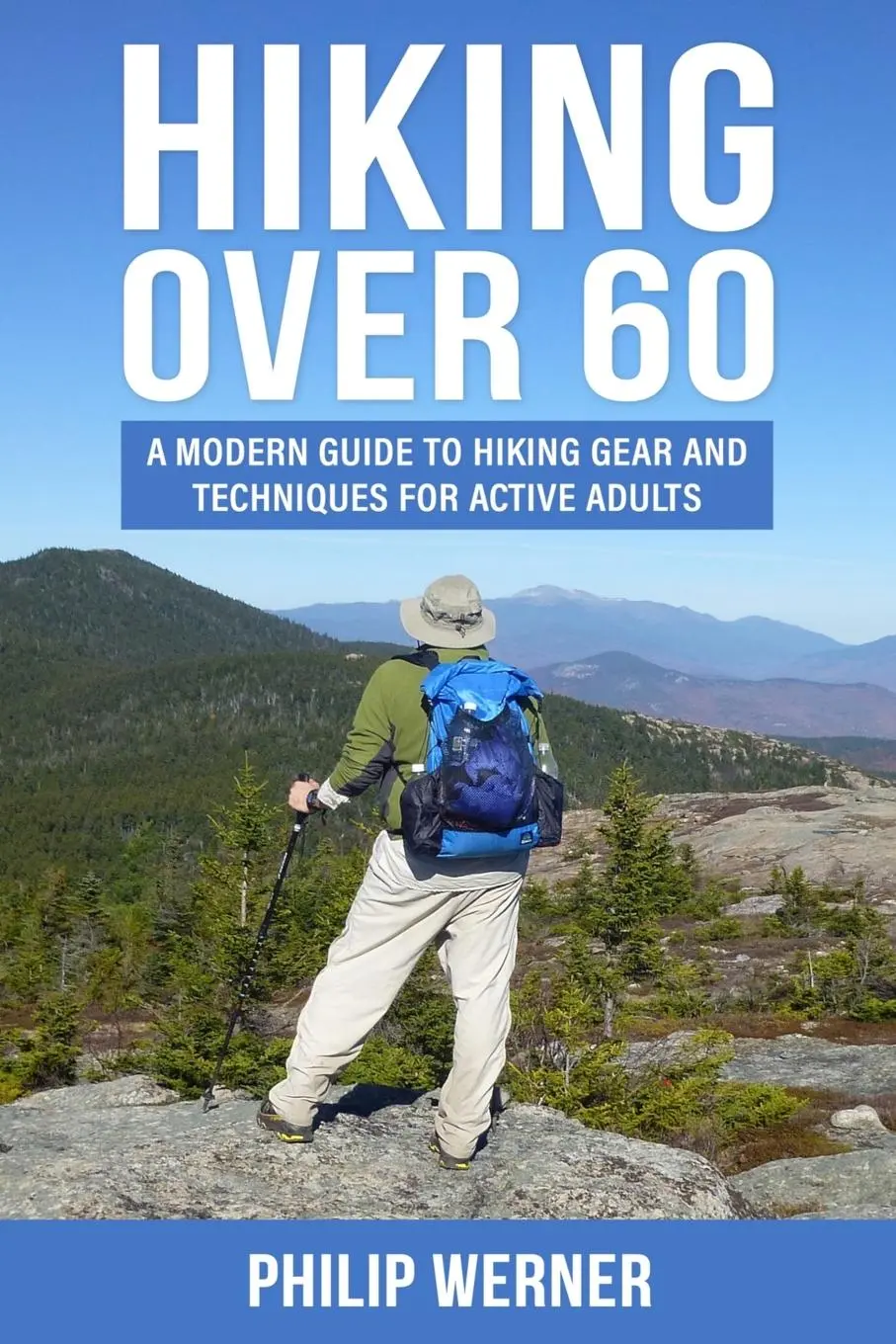Cover: 9798992433517 | Hiking Over 60 | Philip Werner | Taschenbuch | Englisch | 2025