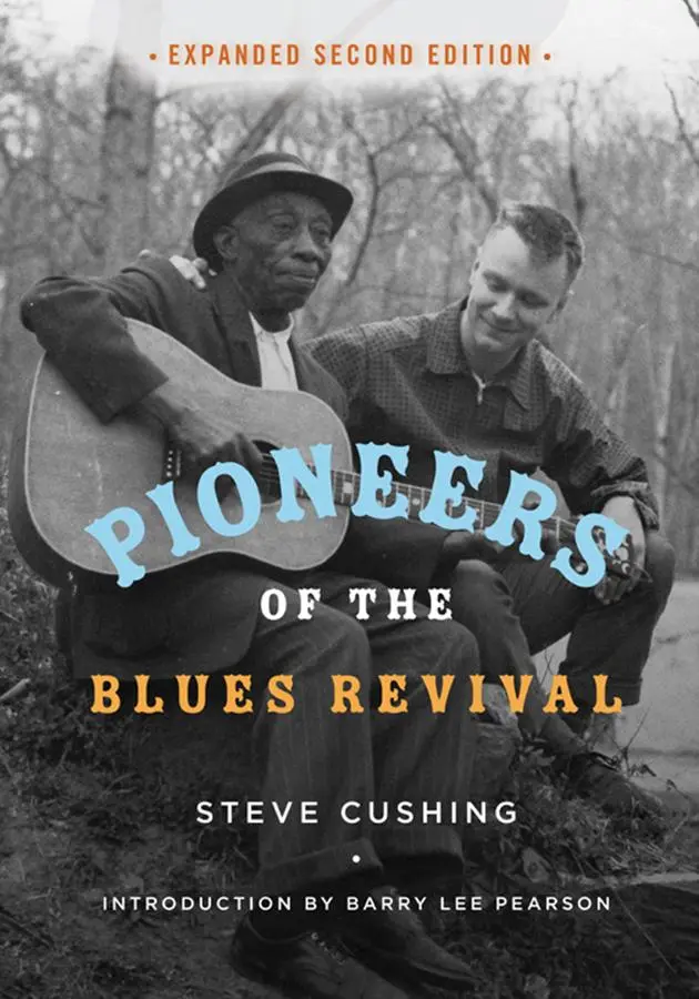 Cover: 9780252083617 | Pioneers of the Blues Revival | Steve Cushing | Taschenbuch | Englisch