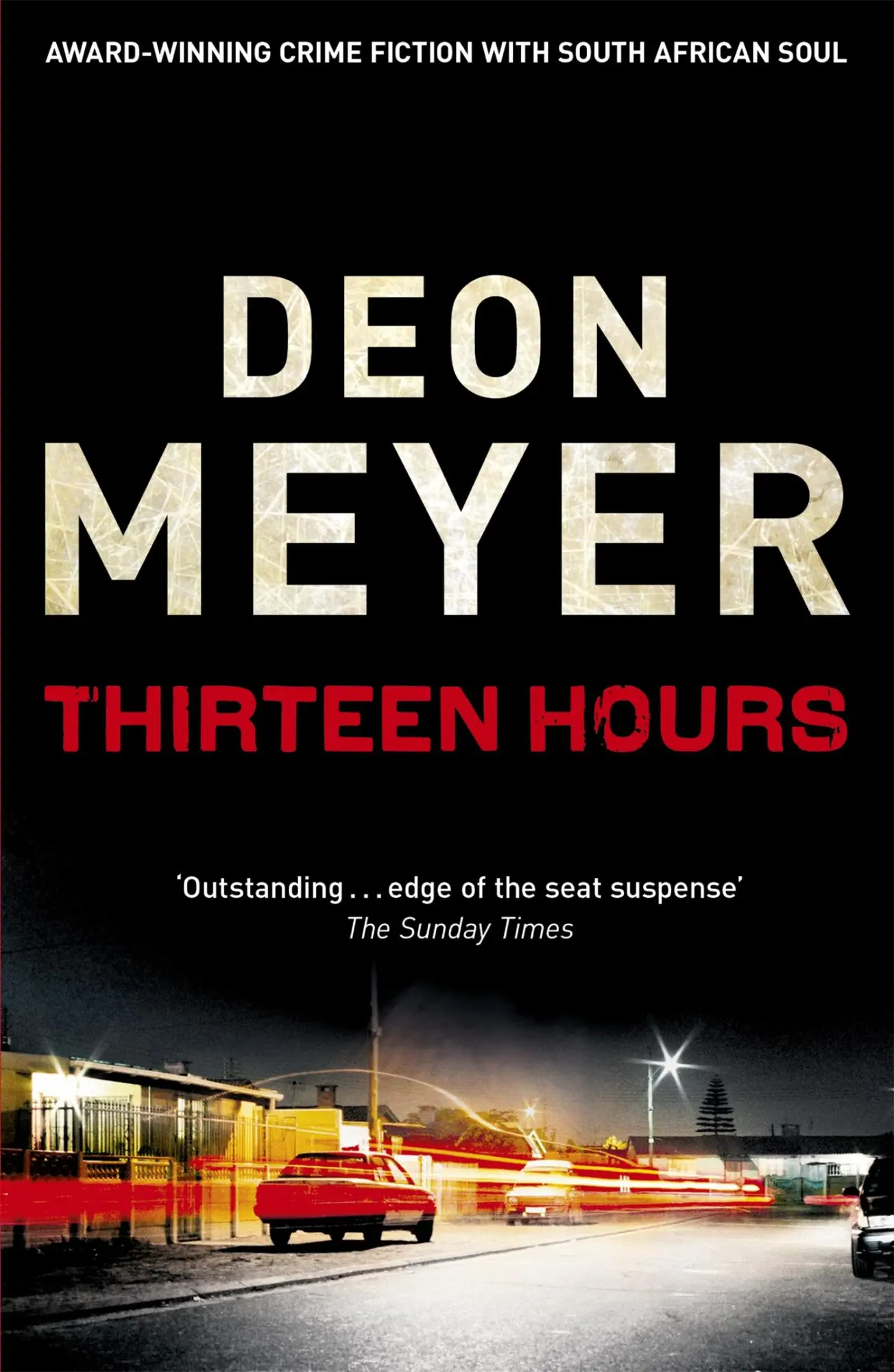 Cover: 9780340953617 | Thirteen Hours | Deon Meyer | Taschenbuch | Benny Griessel | 406 S.