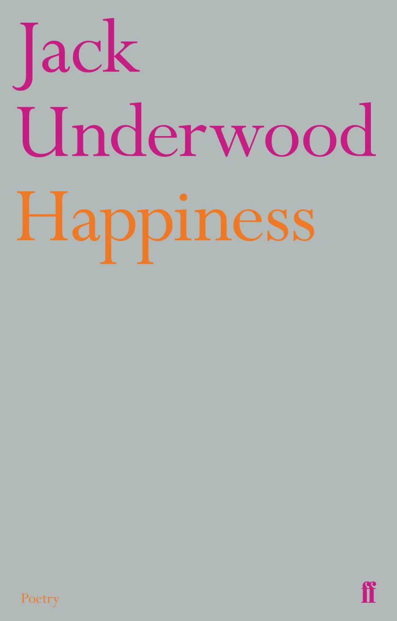 Cover: 9780571313617 | Happiness | Jack Underwood | Taschenbuch | Kartoniert / Broschiert