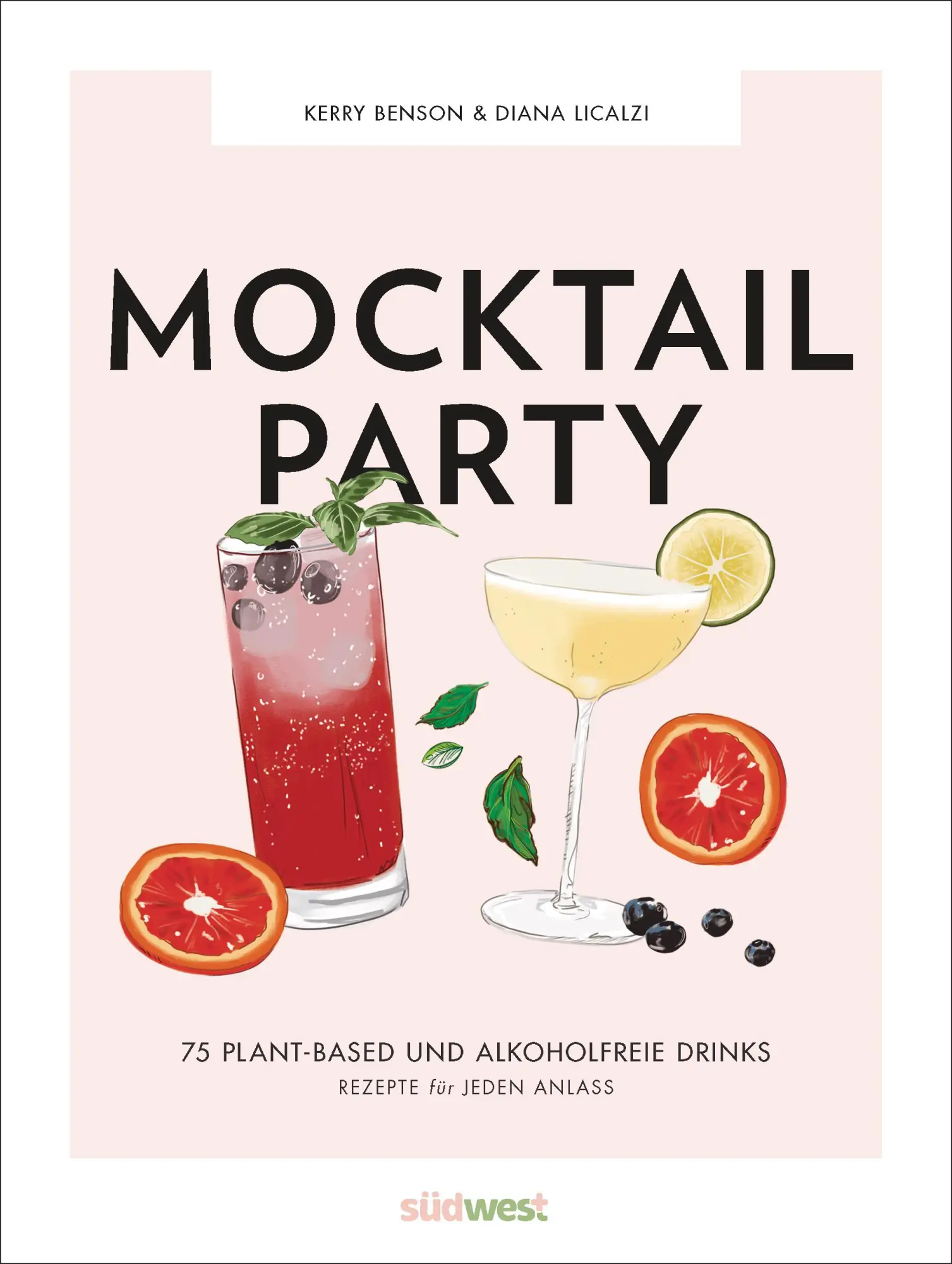 Cover: 9783517103617 | Mocktail Party | 75 plant-based &amp; alkoholfreie Drinks für jeden Anlass