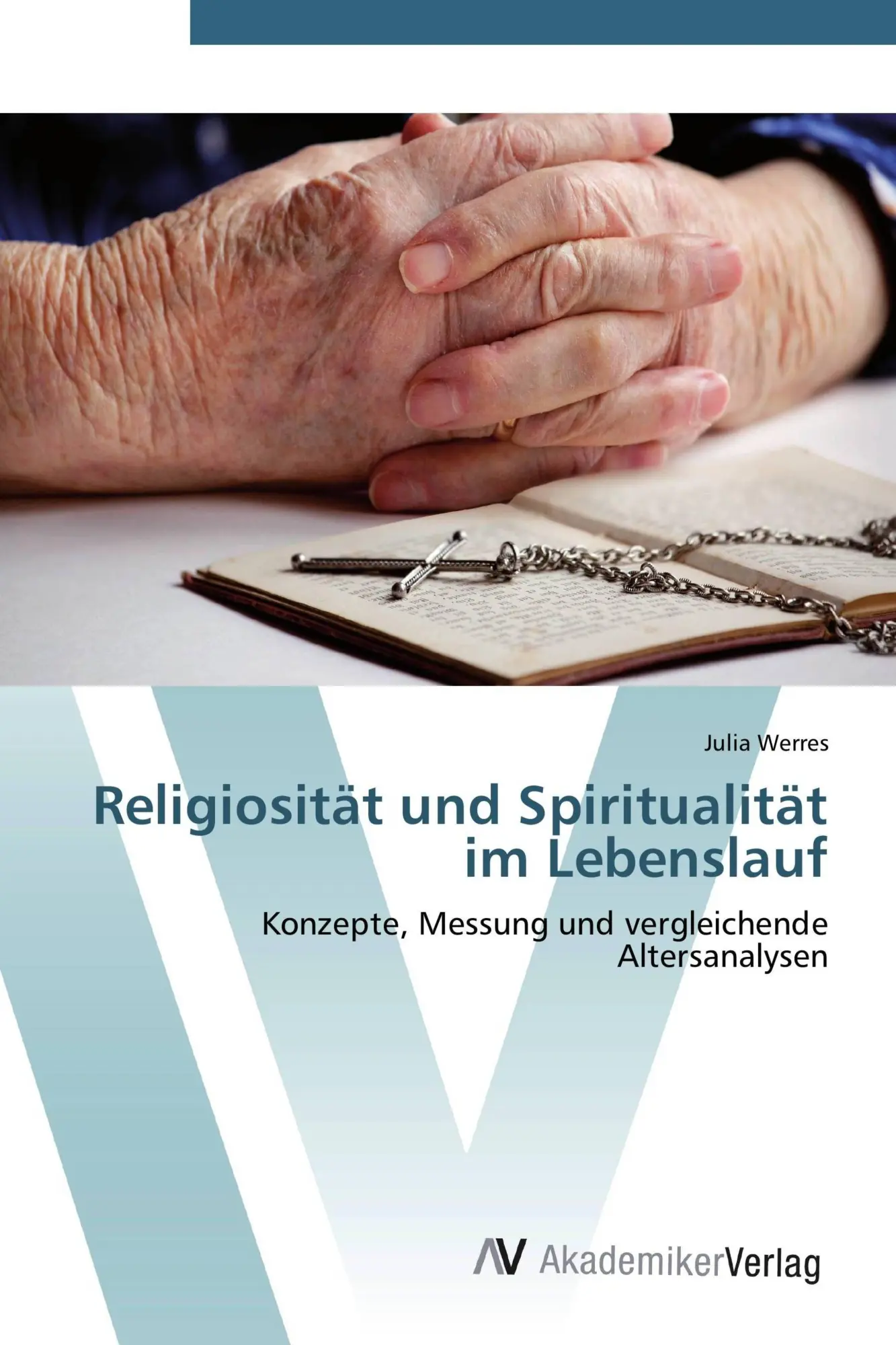 Cover: 9783639423617 | Religiosität und Spiritualität im Lebenslauf | Julia Werres | Buch