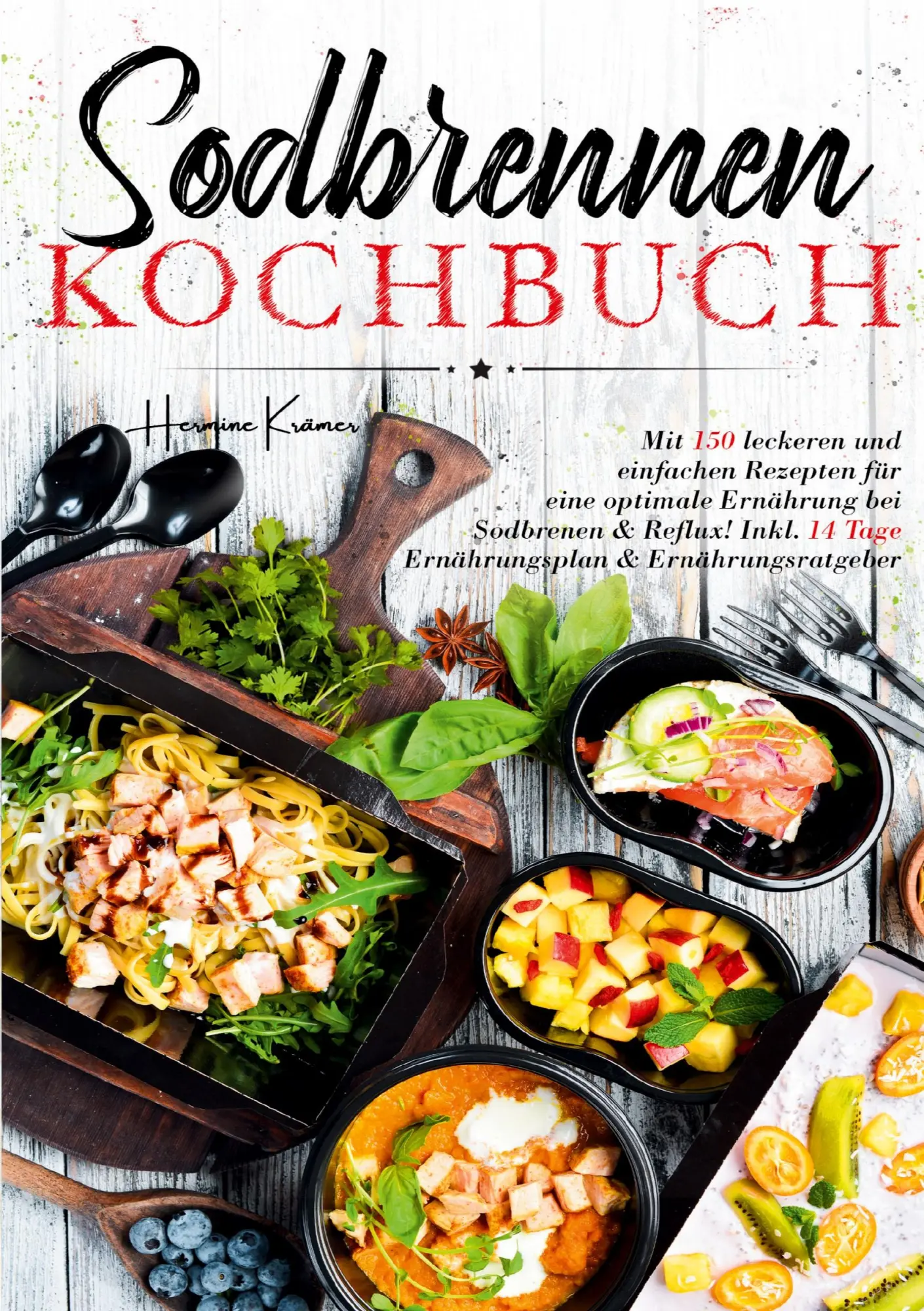 Cover: 9783691043617 | Sodbrennen Kochbuch - Inklusive 14-Tage-Plan und umfassendem...