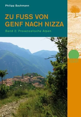 Cover: 9783858693617 | Provenzalische Alpen | Philipp Bachmann | Taschenbuch | 231 S. | 2008