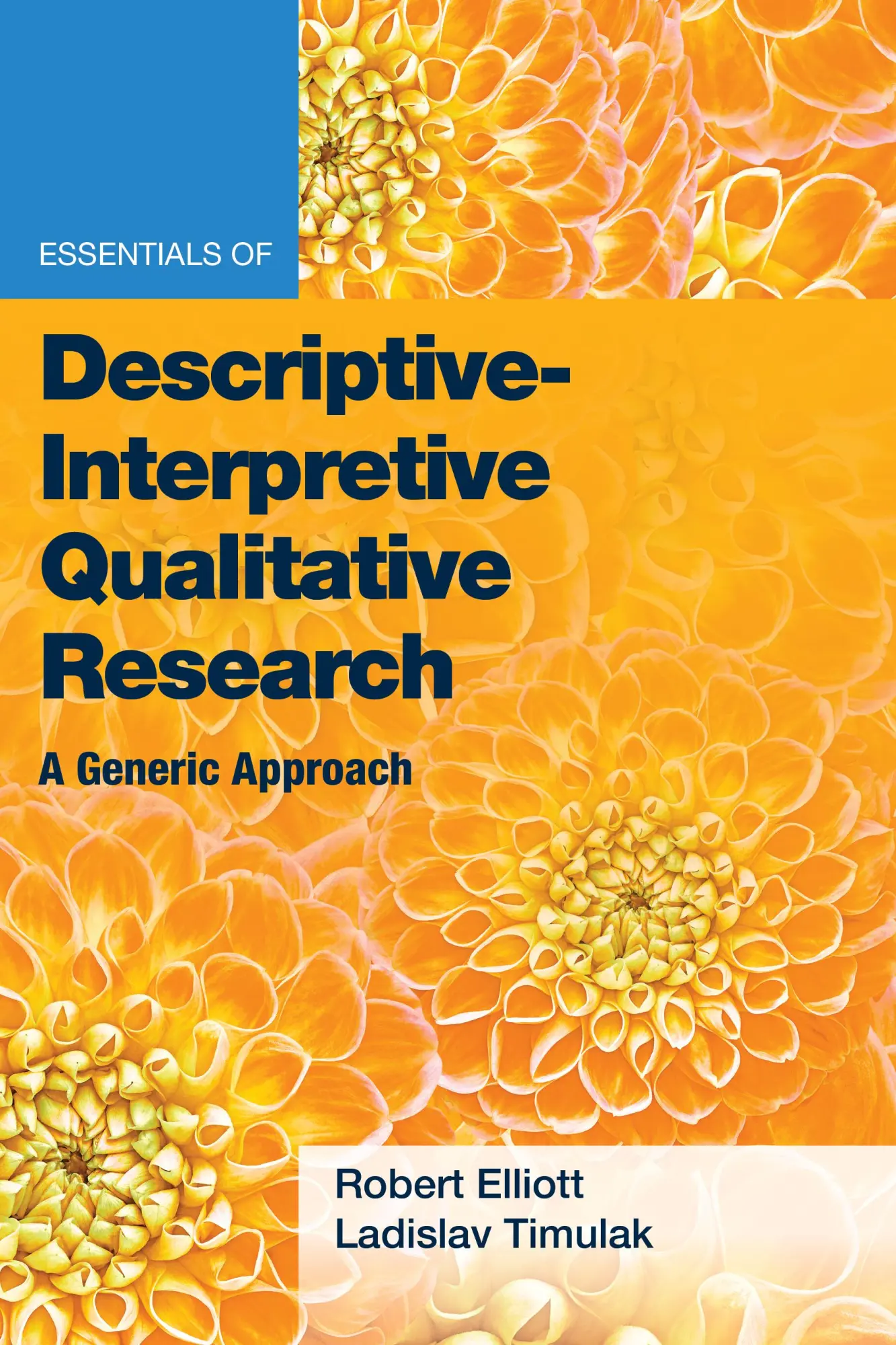 Cover: 9781433833717 | Essentials of Descriptive-Interpretive Qualitative Research | Buch