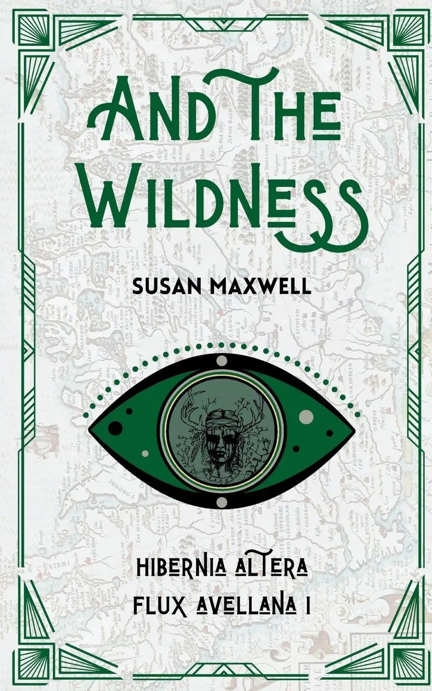 Cover: 9781739603717 | And the Wildness | Susan Maxwell | Taschenbuch | Flux Avellana | 2023