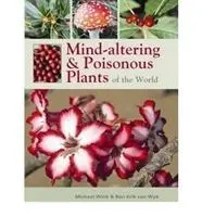 Cover: 9781875093717 | Mind-altering and poisonous plants of the world | Wyk (u. a.) | Buch