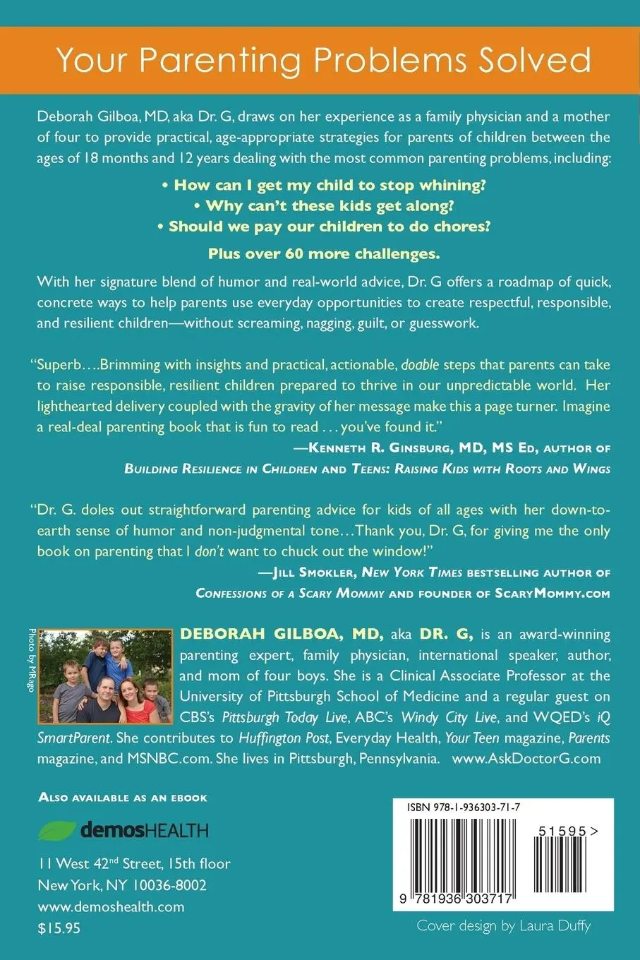 Rückseite: 9781936303717 | Get the Behavior You Want... Without Being the Parent You Hate! | Buch