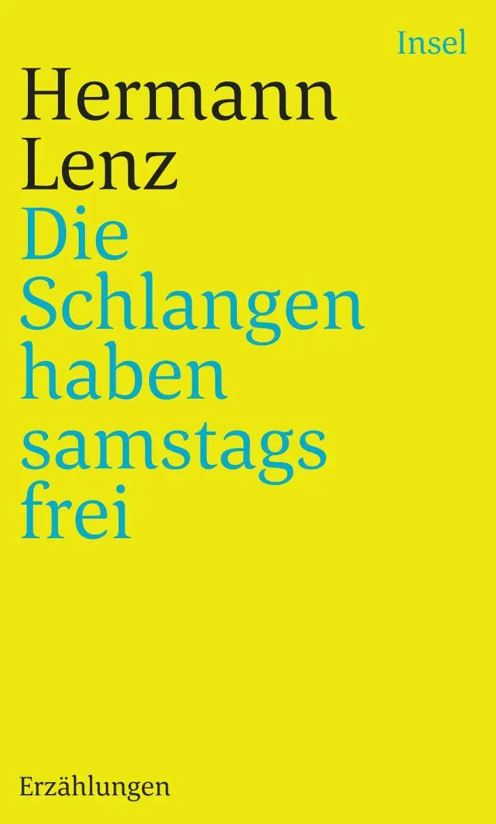 Cover: 9783458243717 | Die Schlangen haben samstags frei | Erzählungen | Hermann Lenz | Buch