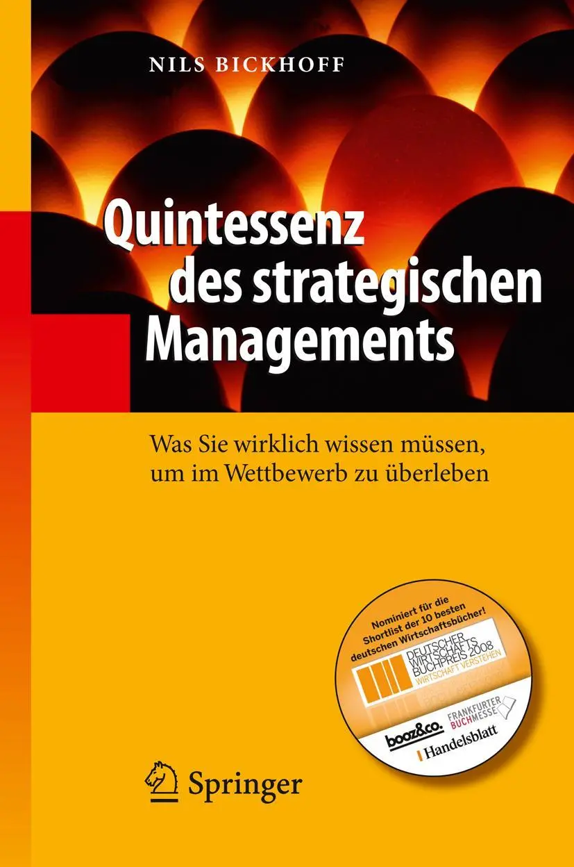 Cover: 9783540793717 | Quintessenz des strategischen Managements | Nils Bickhoff | Buch | vii