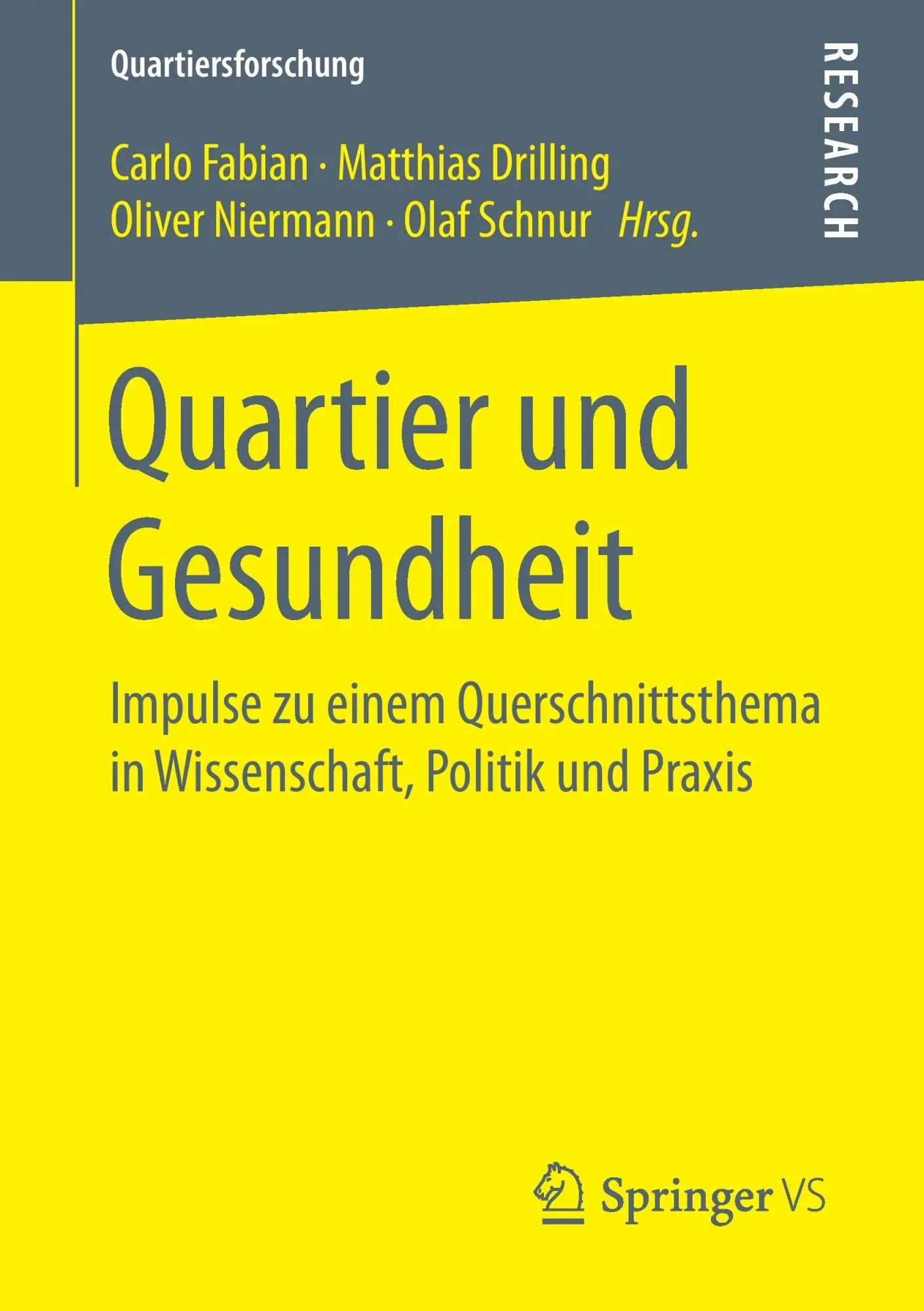 Cover: 9783658153717 | Quartier und Gesundheit | Carlo Fabian (u. a.) | Taschenbuch | viii