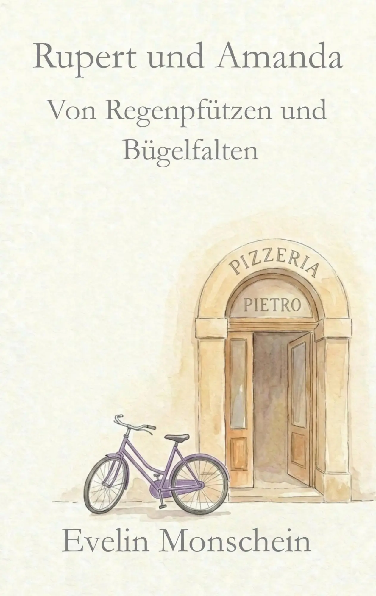 Cover: 9783696393717 | Rupert und Amanda | Von Regenpfützen und Bügelfalten | Monschein