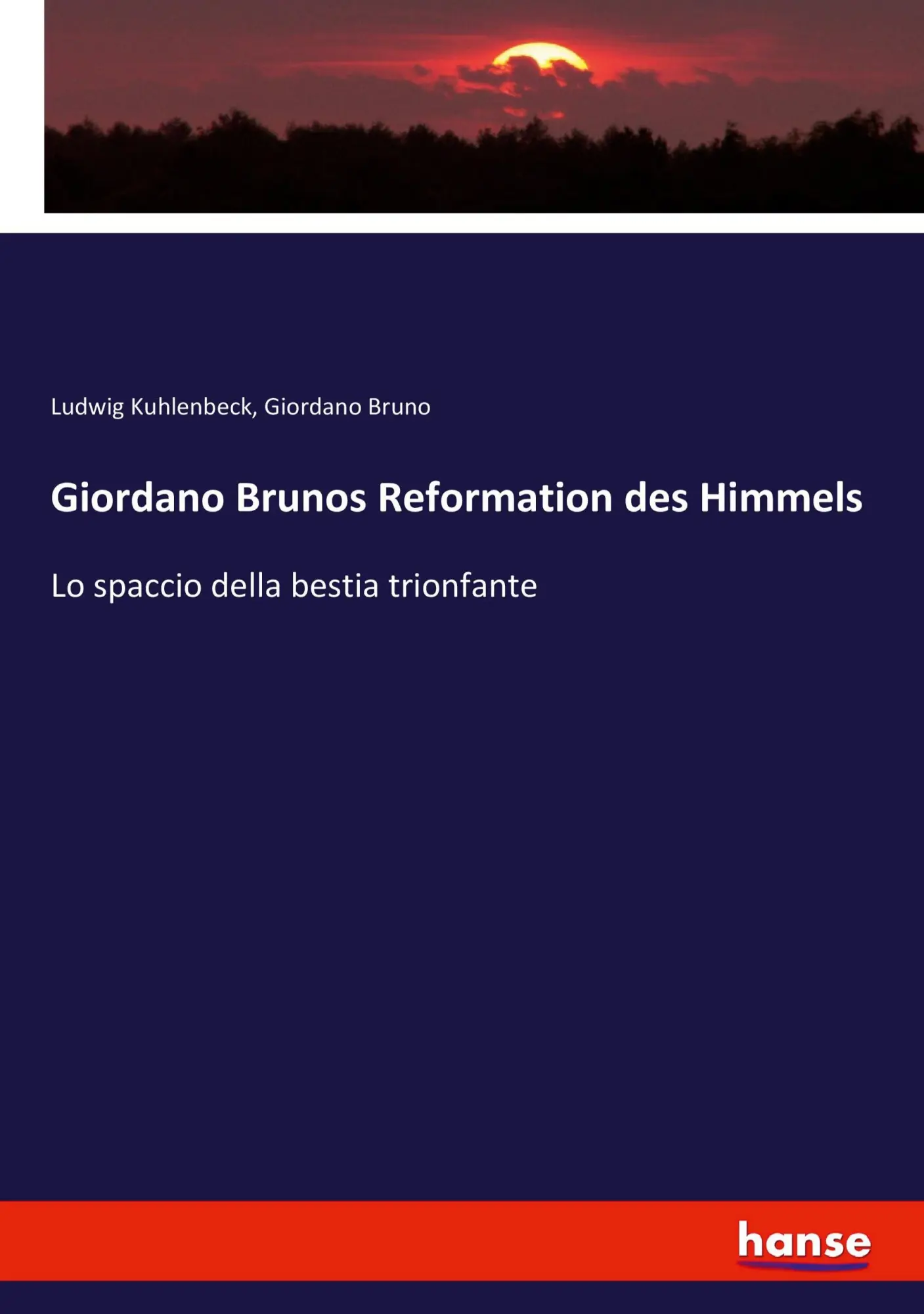 Cover: 9783744663717 | Giordano Brunos Reformation des Himmels | Ludwig Kuhlenbeck (u. a.)