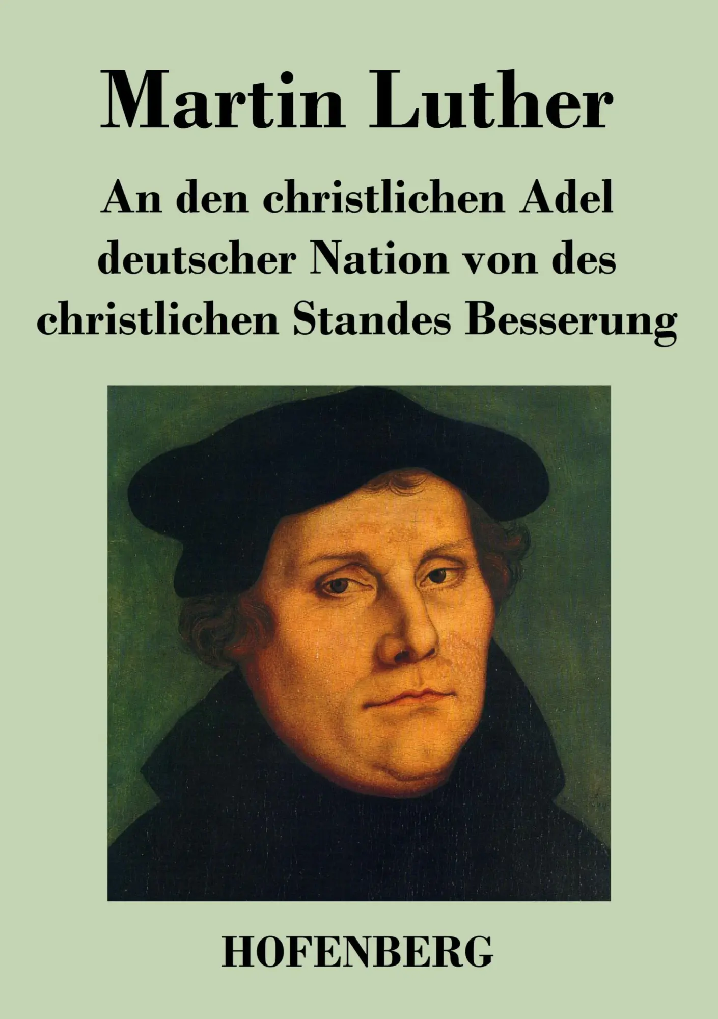 Cover: 9783843043717 | An den christlichen Adel deutscher Nation von des christlichen...