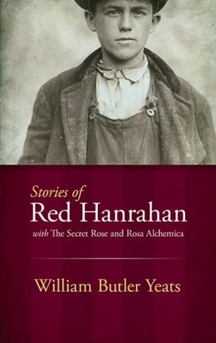 Cover: 9780486493817 | Stories of Red Hanrahan | With the Secret Rose and Rosa Alchemica