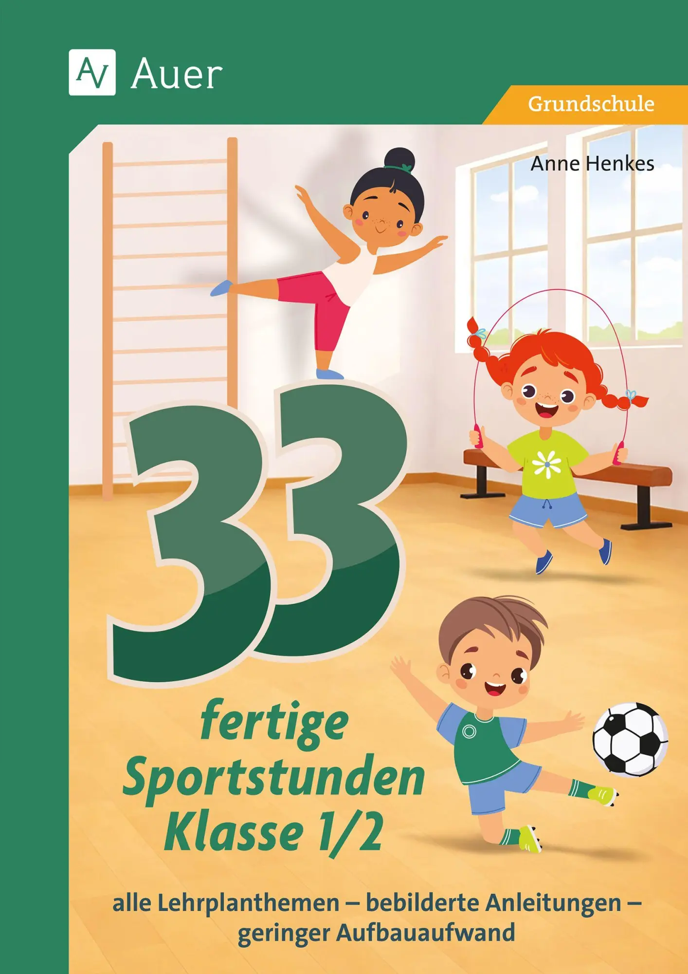 Cover: 9783403093817 | 33 fertige Sportstunden - Klasse 1/2 | Bundle | 1 Broschüre | Deutsch