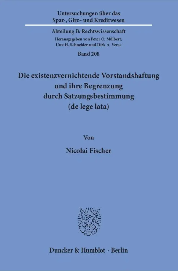 Cover: 9783428153817 | Die existenzvernichtende Vorstandshaftung und ihre Begrenzung durch...
