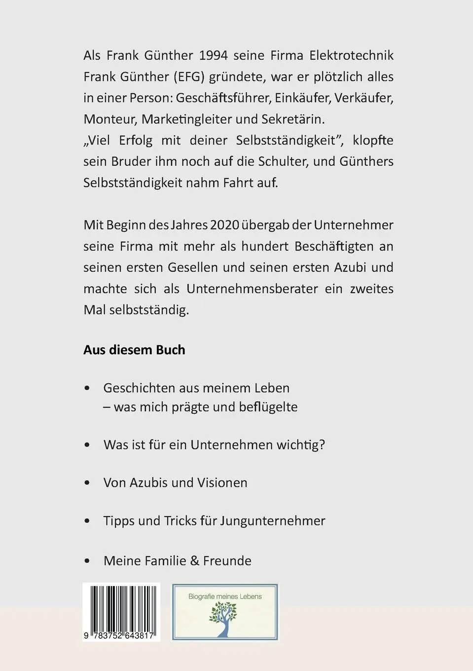 Rückseite: 9783752643817 | Heute selbstständig, morgen reich! | Frank Günther (u. a.) | Buch