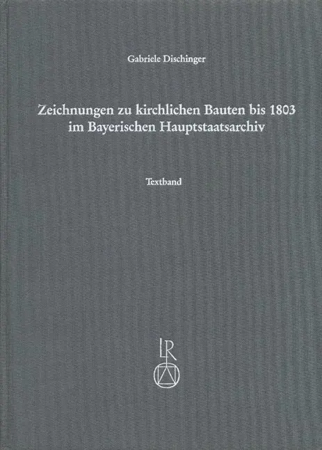 Cover: 9783882263817 | Zeichnungen zu kirchlichen Bauten bis 1803 im Bayerischen...