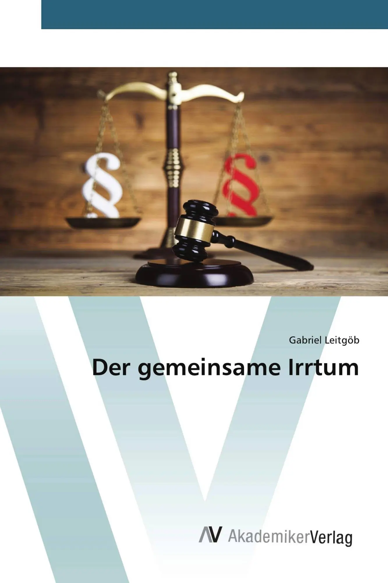 Cover: 9786209513817 | Der gemeinsame Irrtum | Gabriel Leitgöb | Taschenbuch | 72 S. | 2026