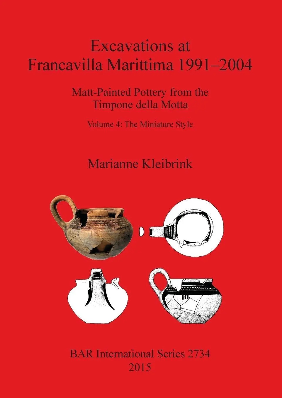 Cover: 9781407313917 | Excavations at Francavilla Marittima 1991-2004 | Marianne Kleibrink