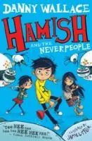 Cover: 9781471123917 | Hamish and the Neverpeople | Danny Wallace | Taschenbuch | 368 S.