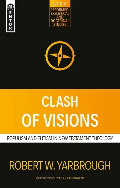 Cover: 9781527103917 | Clash of Visions | Populism and Elitism in New Testament Theology Cover: 9781527103917 | Clash of Visions | Populism and Elitism in New Testament Theology