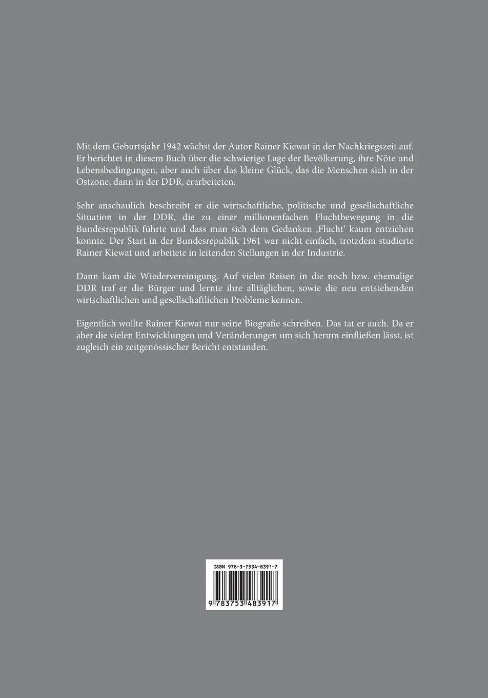 Rückseite: 9783753483917 | Blick zurück auf 70 Jahre | Rainer Kiewat | Taschenbuch | 208 S.