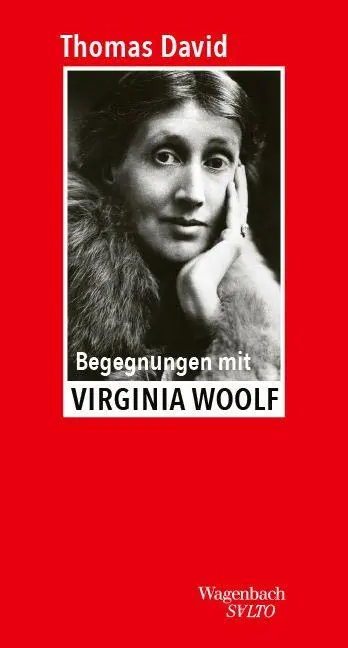 Cover: 9783803113917 | Begegnungen mit Virginia Woolf | Thomas David | Buch | Salto | 144 S.