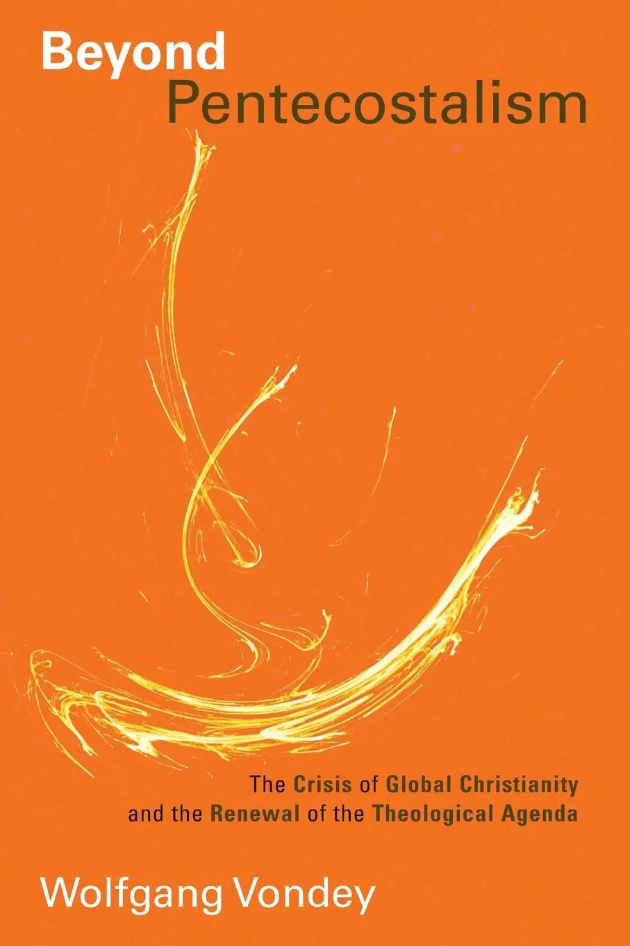 Cover: 9780802864017 | Beyond Pentecostalism | Wolfgang Vondey | Taschenbuch | Englisch