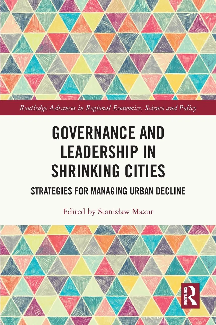 Cover: 9781032444017 | Governance and Leadership in Shrinking Cities | Stanis¿aw Mazur | Buch