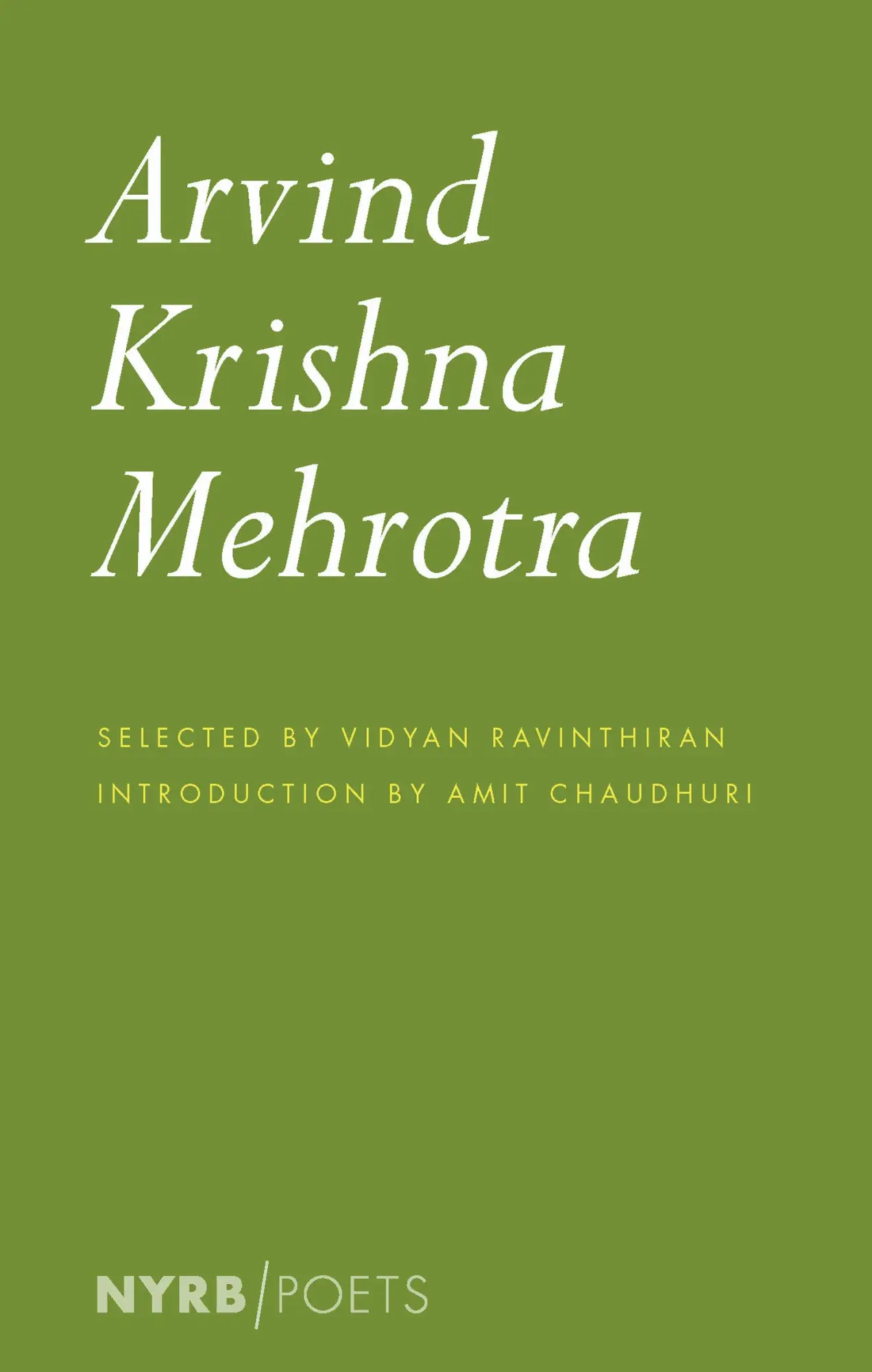 Cover: 9781681374017 | Arvind Krishna Mehrotra | Amit Chaudhuri (u. a.) | Taschenbuch | 2019