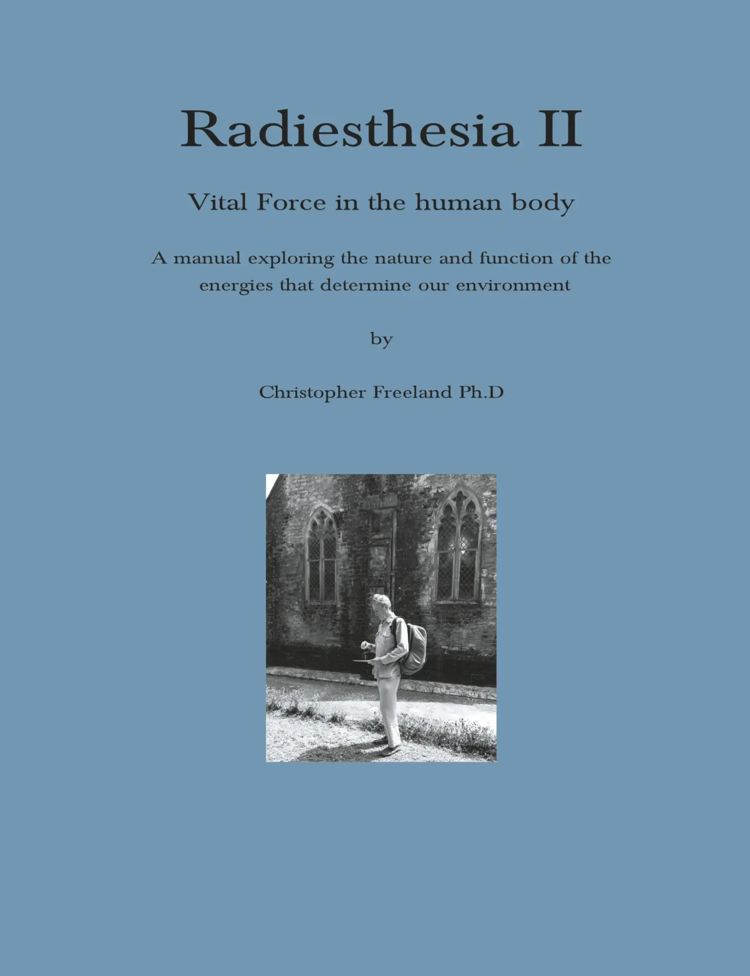 Cover: 9781787234017 | Radiesthesia II | Christopher Freeland | Taschenbuch | Englisch | 2020 Cover: 9781787234017 | Radiesthesia II | Christopher Freeland | Taschenbuch | Englisch | 2020