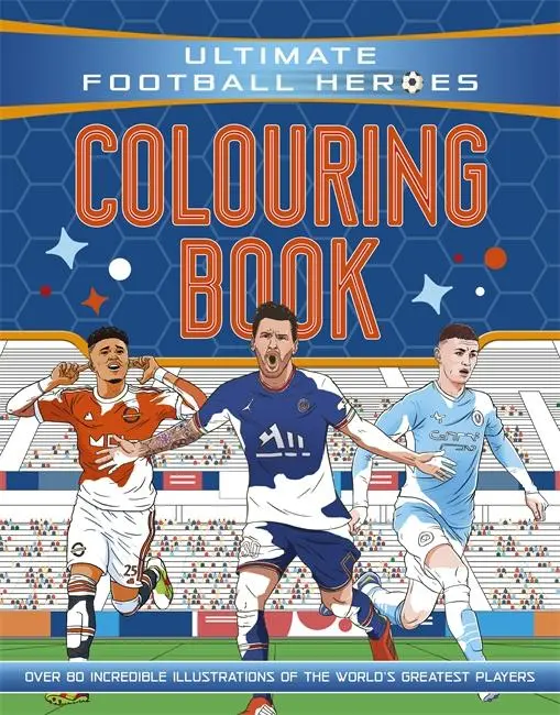 Cover: 9781800784017 | Ultimate Football Heroes Colouring Book | Ultimate Football Heroes