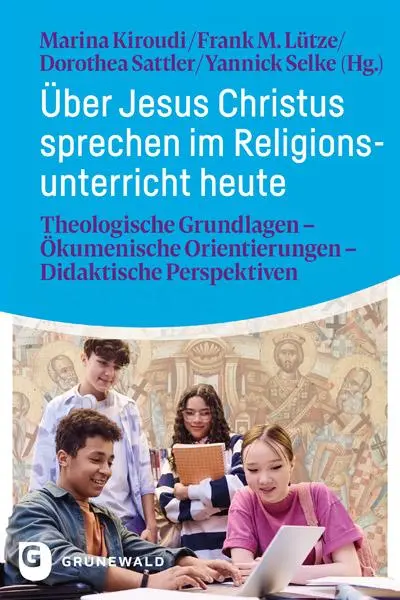 Cover: 9783786734017 | Über Jesus Christus sprechen im Religionsunterricht heute | Buch