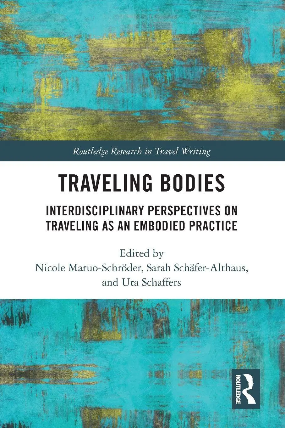 Cover: 9781032364117 | Traveling Bodies | Nicole Maruo-Schröder (u. a.) | Taschenbuch | 2024