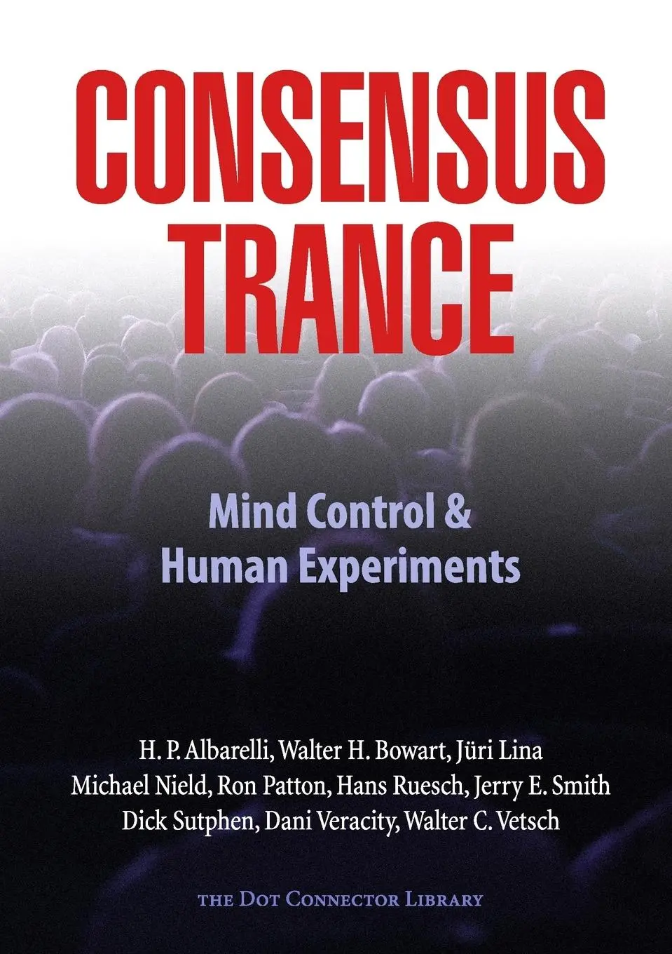 Cover: 9781365624117 | Consensus Trance | Paul Bondarovski (u. a.) | Taschenbuch | Englisch