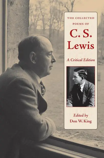 Cover: 9781606354117 | The Collected Poems of C. S. Lewis | A Critical Edition | Don W King