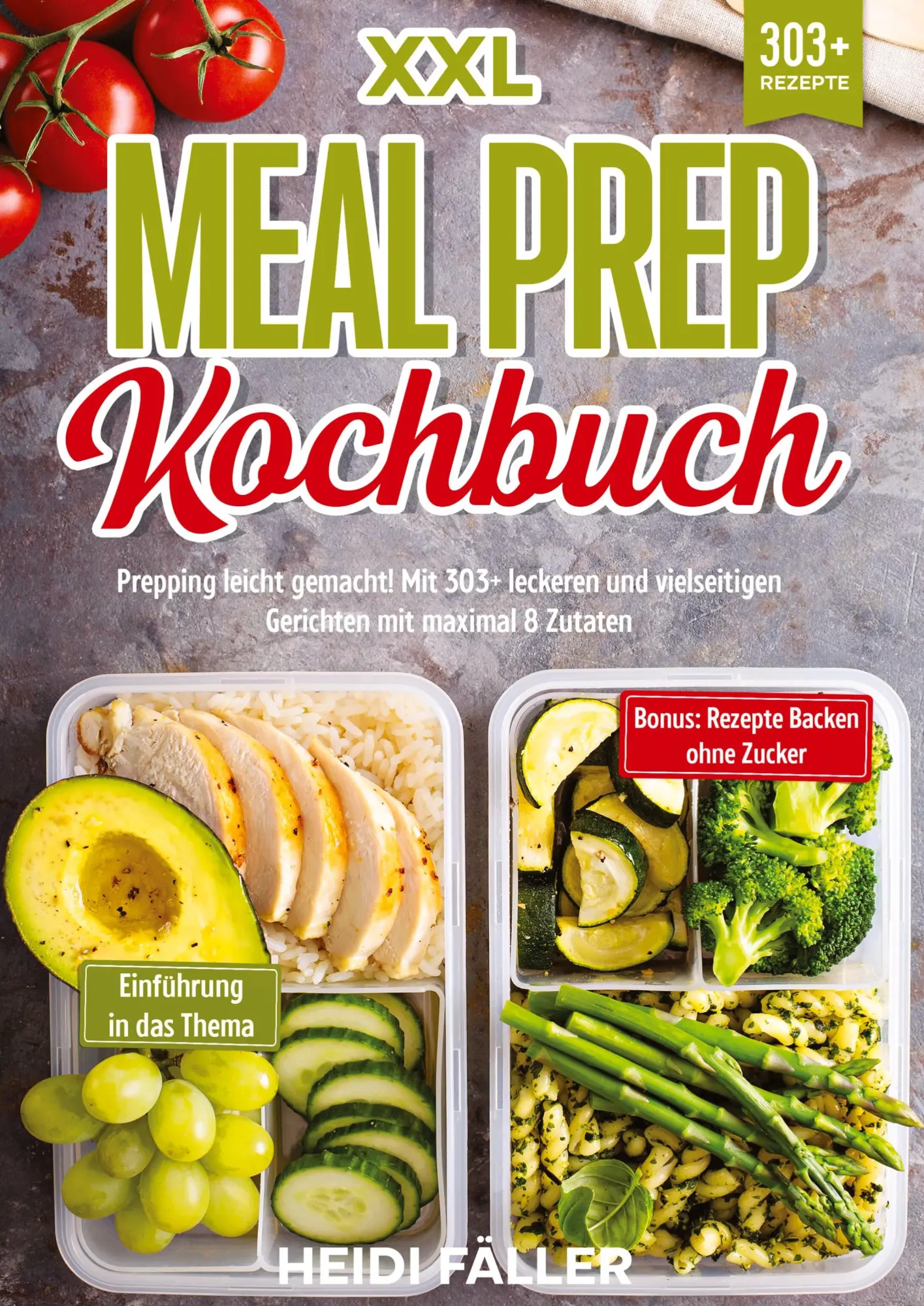 Cover: 9783384234117 | XXL Meal Prep Kochbuch | Heidi Fäller | Taschenbuch | 192 S. | Deutsch
