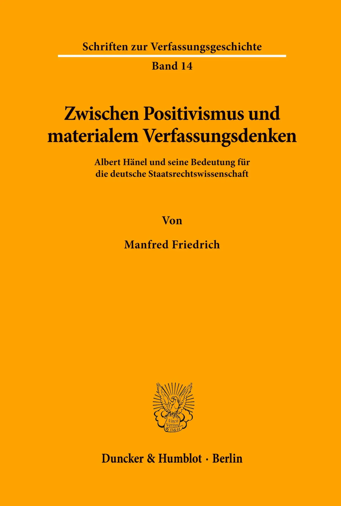 Cover: 9783428024117 | Zwischen Positivismus und materialem Verfassungsdenken. | Friedrich