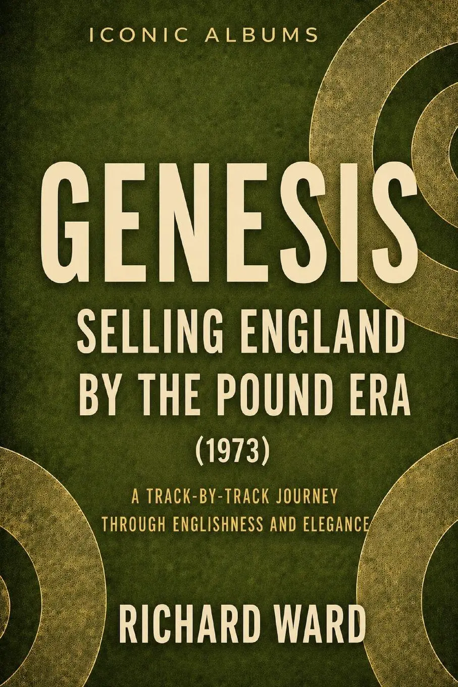 Cover: 9798198844117 | Iconic Albums Genesis The Selling England by the Pound Era (1973)