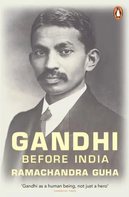 Cover: 9780141044217 | Gandhi Before India | Ramachandra Guha | Taschenbuch | Englisch | 2014