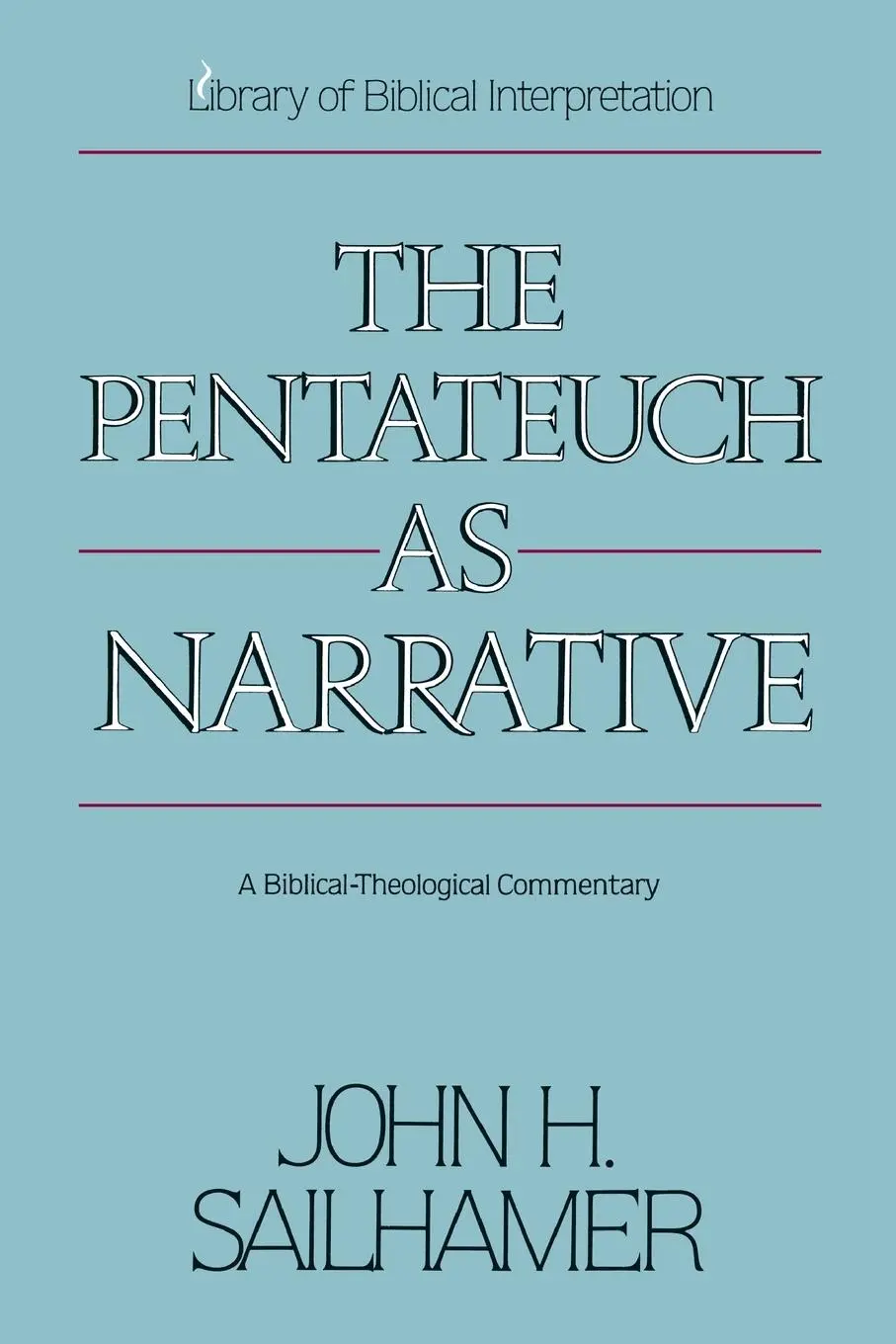 Cover: 9780310574217 | The Pentateuch as Narrative | A Biblical-Theological Commentary | Buch