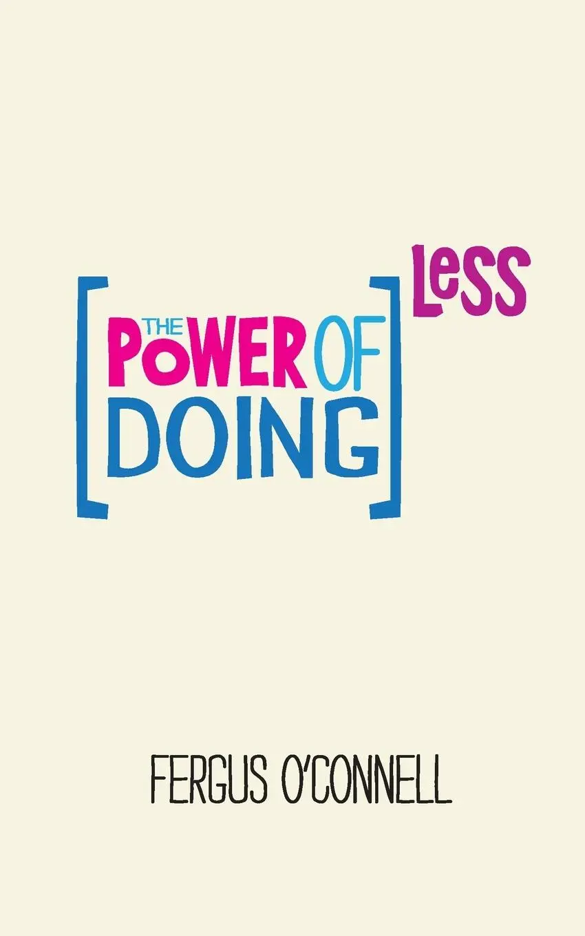 Cover: 9780857084217 | The Power of Doing Less | Fergus O'Connell | Taschenbuch | 168 S.