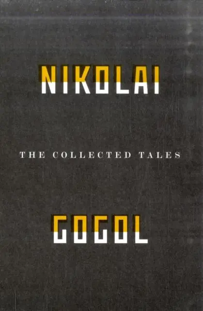 Cover: 9781847084217 | The Collected Tales Of Nikolai Gogol | Nikolai Vasilievich Gogol